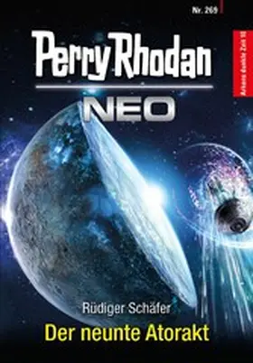 Schäfer |  Perry Rhodan Neo 269: Der neunte Atorakt | eBook | Sack Fachmedien