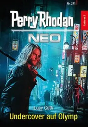 Guth |  Perry Rhodan Neo 271: Undercover auf Olymp | eBook | Sack Fachmedien