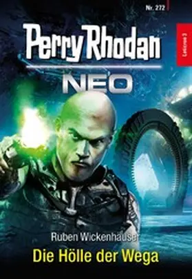 Wickenhäuser |  Perry Rhodan Neo 272: Die Hölle der Wega | eBook | Sack Fachmedien