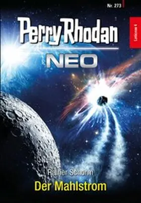 Schorm |  Perry Rhodan Neo 273: Der Mahlstrom | eBook | Sack Fachmedien
