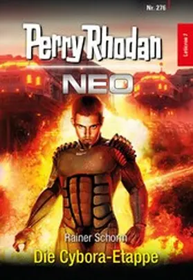 Schorm |  Perry Rhodan Neo 276: Die Cybora-Etappe | eBook | Sack Fachmedien