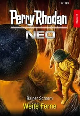 Schorm |  Perry Rhodan Neo 283: Weite Ferne | eBook | Sack Fachmedien