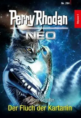 Schäfer |  Perry Rhodan Neo 284: Der Fluch der Kartanin | eBook | Sack Fachmedien