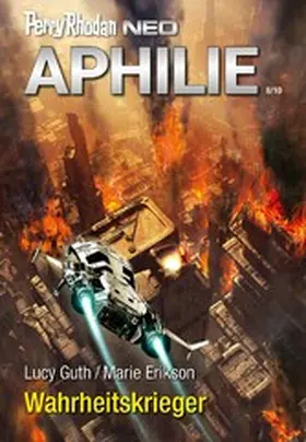 Guth / Erikson |  Perry Rhodan Neo 317: Wahrheitskrieger | eBook | Sack Fachmedien