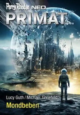 Guth / Tinnefeld |  Perry Rhodan Neo 335: Mondbeben | eBook | Sack Fachmedien