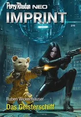 Wickenhäuser |  Perry Rhodan Neo 351: Das Geisterschiff | eBook | Sack Fachmedien