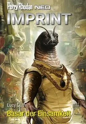 Guth |  Perry Rhodan Neo 356: Basar der Einsamkeit | eBook | Sack Fachmedien