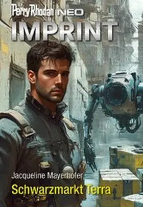 Mayerhofer |  Perry Rhodan Neo 358: Schwarzmarkt Terra | eBook | Sack Fachmedien