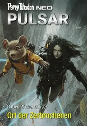 Wickenhäuser |  Perry Rhodan Neo 361: Ort der Zerbrochenen | eBook | Sack Fachmedien
