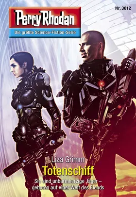 Grimm |  Perry Rhodan 3012: Totenschiff | eBook | Sack Fachmedien
