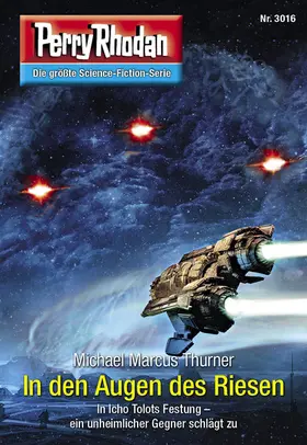 Thurner |  Perry Rhodan 3016: In den Augen des Riesen | eBook | Sack Fachmedien