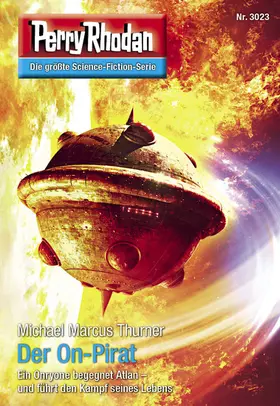 Thurner |  Perry Rhodan 3023: Der On-Pirat | eBook | Sack Fachmedien
