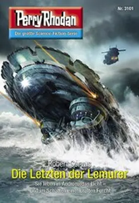 Corvus |  Perry Rhodan 3101: Die Letzten der Lemurer | eBook | Sack Fachmedien