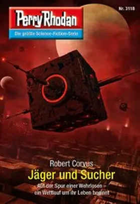 Corvus |  Perry Rhodan 3118: Jäger und Sucher | eBook | Sack Fachmedien