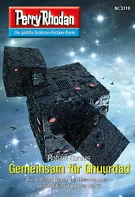 Corvus |  Perry Rhodan 3119: Gemeinsam für Ghuurdad | eBook | Sack Fachmedien