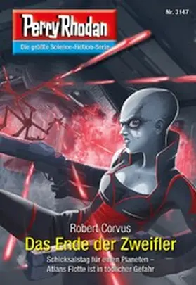 Corvus |  Perry Rhodan 3147: Das Ende der Zweifler | eBook | Sack Fachmedien