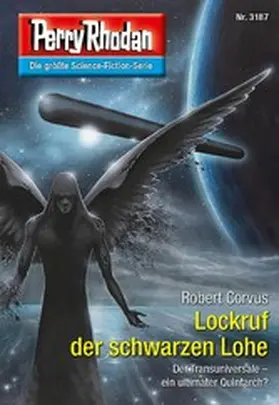 Corvus |  Perry Rhodan 3187: Lockruf der schwarzen Lohe | eBook | Sack Fachmedien