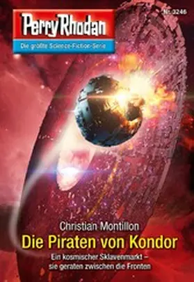 Montillon |  Perry Rhodan 3246: Die Piraten von Kondor | eBook | Sack Fachmedien