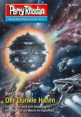 Hary |  Perry Rhodan 3247: Der Dunkle Hafen | eBook | Sack Fachmedien