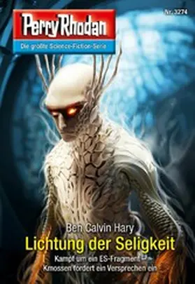 Hary |  Perry Rhodan 3274: Lichtung der Seligkeit | eBook | Sack Fachmedien