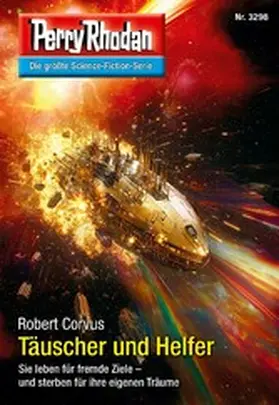 Corvus |  Perry Rhodan 3298: Täuscher und Helfer | eBook | Sack Fachmedien