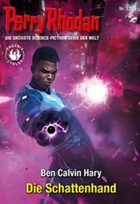 Hary |  Perry Rhodan 3309: Die Schattenhand | eBook | Sack Fachmedien