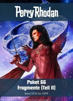 Montillon / Thurner / Haensel |  Perry Rhodan-Paket 66: Fragmente (Teil 2) | eBook | Sack Fachmedien