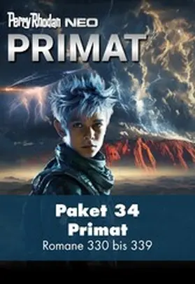 Schäfer / Schorm / Wickenhäuser |  Perry Rhodan Neo Paket 34: PRIMAT | eBook | Sack Fachmedien