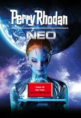 Schäfer / Schorm / Guth |  Perry Rhodan Neo Paket 26: Die Tiefe | eBook | Sack Fachmedien