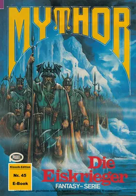 Haensel |  Mythor 45: Die Eiskrieger | eBook | Sack Fachmedien