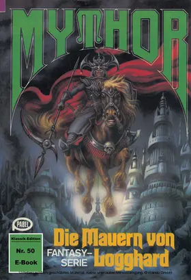 Wolf |  Mythor 50: Die Mauern von Logghard | eBook | Sack Fachmedien