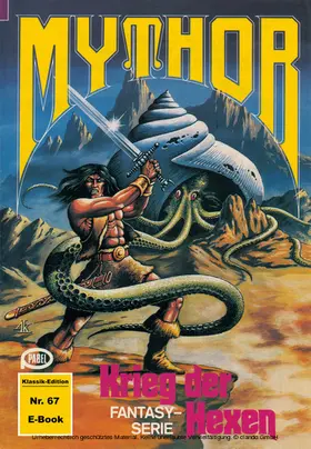 Wolf |  Mythor 67: Krieg der Hexen | eBook | Sack Fachmedien