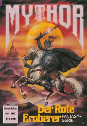 Haensel |  Mythor 167: Der Rote Eroberer | eBook | Sack Fachmedien
