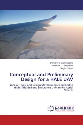 Sammartano / Serghides / Chiesa |  Conceptual and Preliminary Design for a HALE UAV | Buch |  Sack Fachmedien