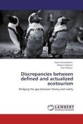 Einarsdottir / Graburn / Palsson |  Discrepancies between defined and actualized ecotourism | Buch |  Sack Fachmedien