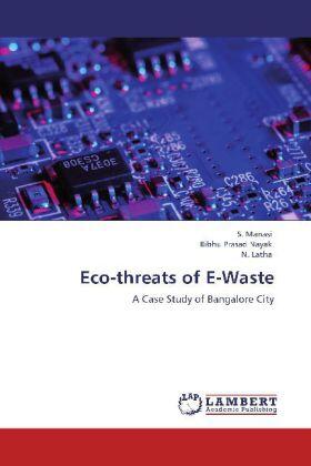Manasi / Nayak / Latha |  Eco-threats of E-Waste | Buch |  Sack Fachmedien