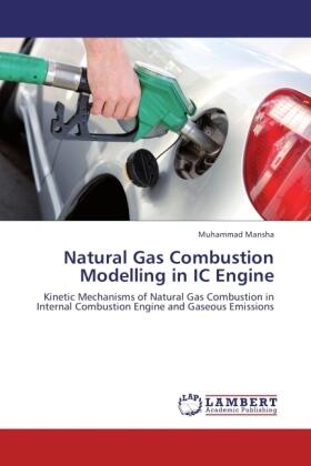 Mansha |  Natural Gas Combustion Modelling in IC Engine | Buch |  Sack Fachmedien