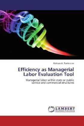 Pankratov | Efficiency as Managerial Labor Evaluation Tool | Buch | 978-3-8454-1069-2 | sack.de