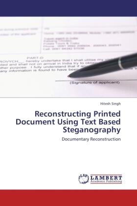 Singh |  Reconstructing Printed Document Using Text Based Steganography | Buch |  Sack Fachmedien