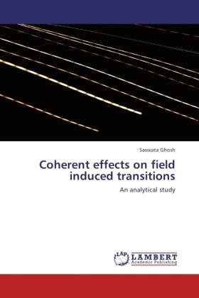 Ghosh |  Coherent effects on field induced transitions | Buch |  Sack Fachmedien