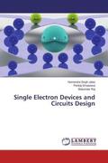 Jatav / Srivastava / Raj |  Single Electron Devices and Circuits Design | Buch |  Sack Fachmedien