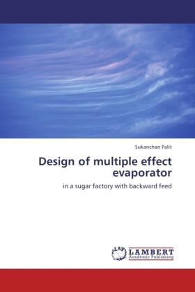 Palit |  Design of multiple effect evaporator | Buch |  Sack Fachmedien