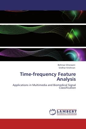 Ghoraani / Krishnan |  Time-frequency Feature Analysis | Buch |  Sack Fachmedien