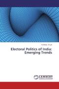 Singh |  Electoral Politics of India: Emerging Trends | Buch |  Sack Fachmedien