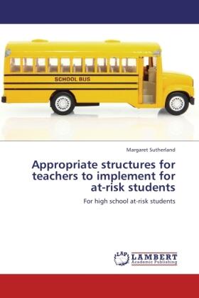 Sutherland |  Appropriate structures for teachers to implement for at-risk students | Buch |  Sack Fachmedien