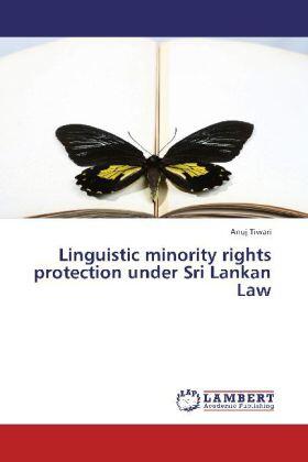 Tiwari |  Linguistic minority rights protection under Sri Lankan Law | Buch |  Sack Fachmedien