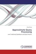 Zhang |  Approximate Query Processing | Buch |  Sack Fachmedien