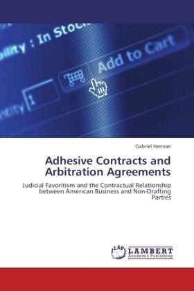 Herman |  Adhesive Contracts and Arbitration Agreements | Buch |  Sack Fachmedien