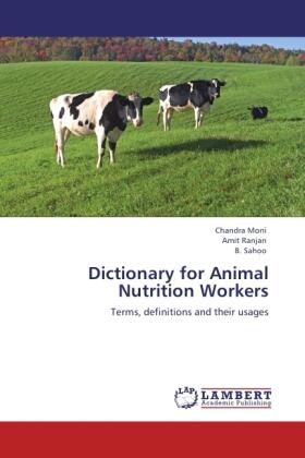 Moni / Ranjan / Sahoo |  Dictionary for Animal Nutrition Workers | Buch |  Sack Fachmedien