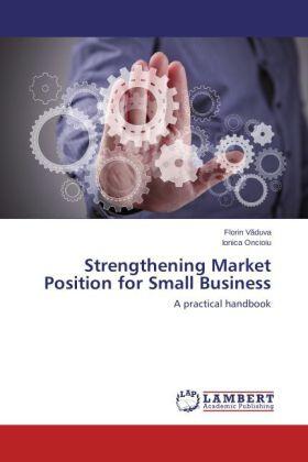 V¿duva / Oncioiu |  Strengthening Market Position for Small Business | Buch |  Sack Fachmedien